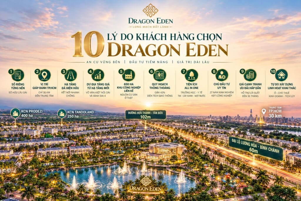 10 lý do khách hàng chọn Dragon Eden
