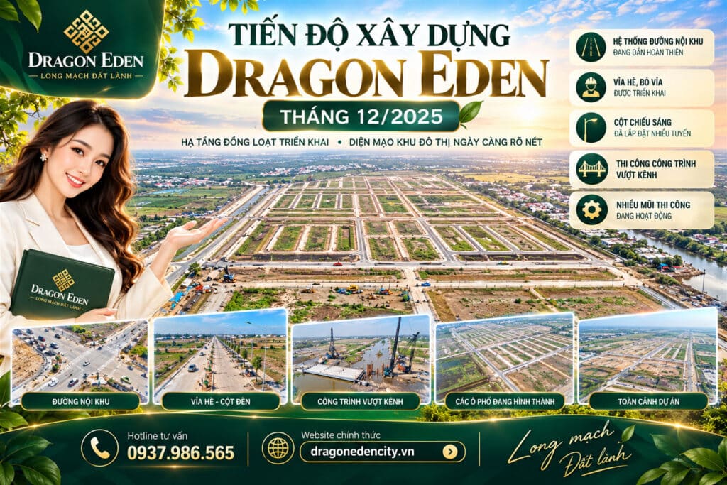 Tiến độ xây dựng Dragon Eden tháng 12/2025
