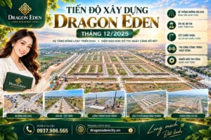 Tiến độ xây dựng Dragon Eden tháng 12/2025